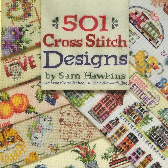501 Cross Stitch Designs by Sam Hawkins - Craft Book Pre Owned Great Cond - Picture 1 of 5